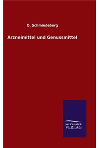 Arzneimittel und Genussmittel