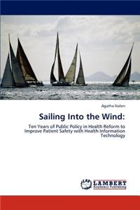 Sailing Into the Wind