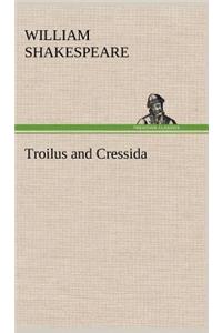 Troilus and Cressida