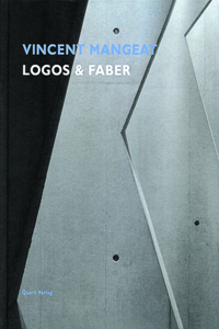 Vincent Mangeat: Logos & Faber