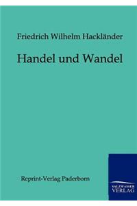 Handel und Wandel