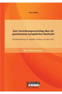 Zum Verordnungsvorschlag über ein gemeinsames europäisches Kaufrecht