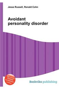 Avoidant Personality Disorder