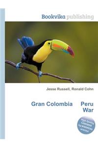 Gran Colombia Peru War