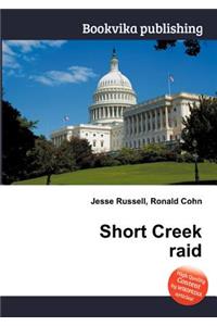 Short Creek Raid