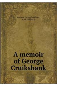 A Memoir of George Cruikshank