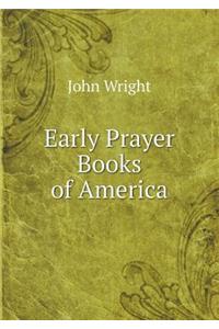 Early Prayer Books of America