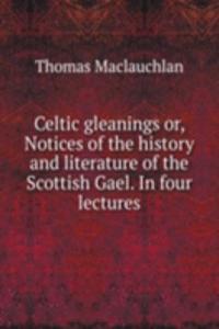 Celtic gleanings