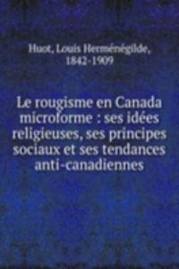 Le rougisme en Canada microforme