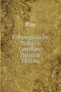 El Panegirico De Plinio En Castellano (Spanish Edition)