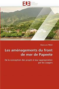 Les Aménagements Du Front de Mer de Papeete
