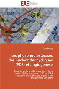 Les phosphodiesterases des nucleotides cycliques (pde) et angiogenese