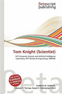 Tom Knight (Scientist)