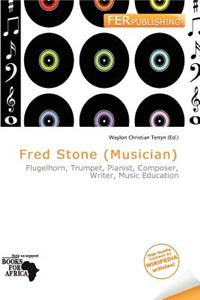 Fred Stone (Musician)