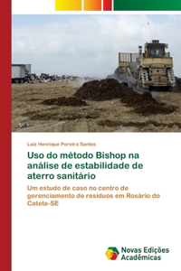 Uso do método Bishop na análise de estabilidade de aterro sanitário