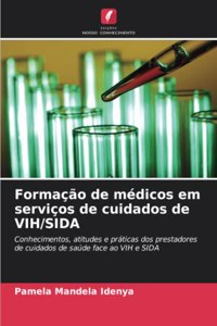 Formação de médicos em serviços de cuidados de VIH/SIDA