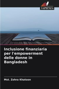 Inclusione finanziaria per l'empowerment delle donne in Bangladesh