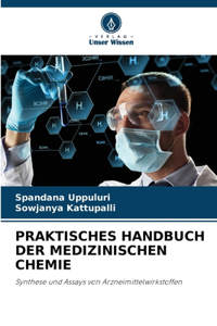 Praktisches Handbuch Der Medizinischen Chemie