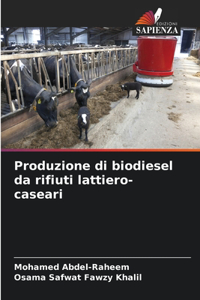 Produzione di biodiesel da rifiuti lattiero-caseari