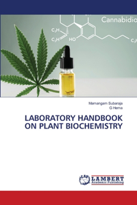 Laboratory Handbook on Plant Biochemistry