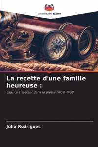 La recette d'une famille heureuse