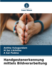 Handgestenerkennung mittels Bildverarbeitung