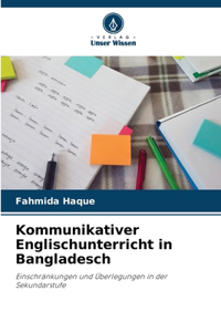 Kommunikativer Englischunterricht in Bangladesch