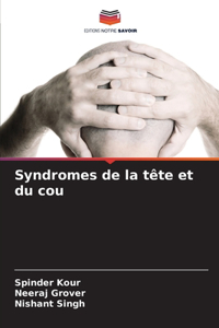 Syndromes de la tête et du cou