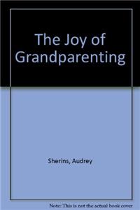 The Joy of Grandparenting