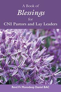 Book of Blessings for CNI Pastors and Lay Leaders