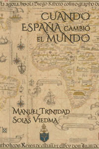 Cuando España Cambió El Mundo