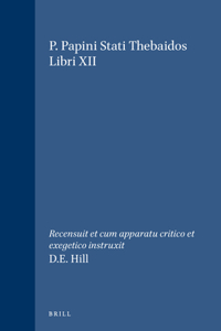 P. Papini Stati Thebaidos Libri XII