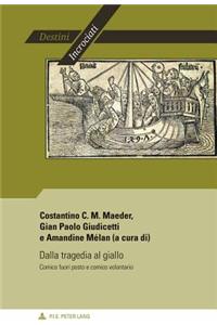 Dalla Tragedia Al Giallo