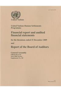 Financial Report and Audited Financial Statements for the Biennium Ended 31 December 2009 and Report of the Board of Auditors