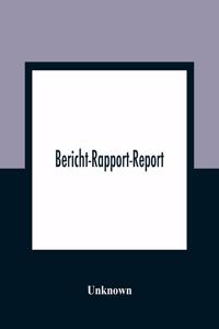 Bericht-Rapport-Report