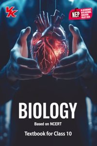 Biology Book for Class 10 | CBSE (NCERT Solved) | Examination 2024-25 | by VK Global Publications