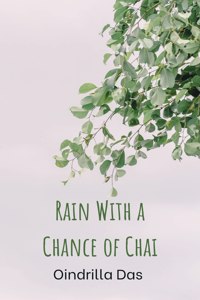 Rain With a Chance of Chai