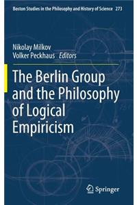 Berlin Group and the Philosophy of Logical Empiricism