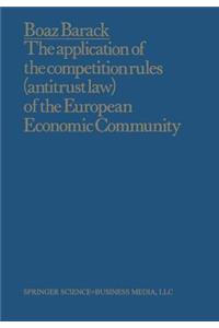 Application of the Competition Rules (Antitrust Law) of the European Economic Community to Enterprises and Arrangements External to the Common Market