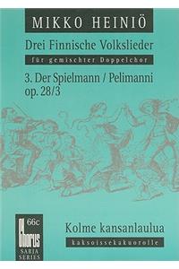 Drei Finnische Volkslieder Fur Gemischter Doppelchor