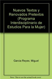 Nuevos Textos y Renovados Pretextos