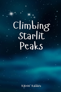 Climbing Starlit Peaks