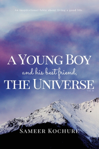 Young Boy And His Best Friend, The Universe. Vol. II