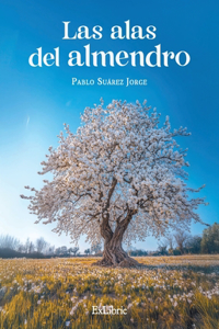 Las alas del almendro