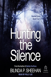Hunting the Silence