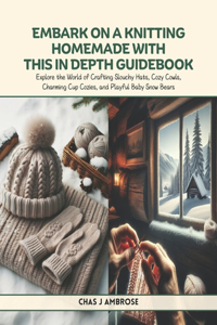Embark on a Knitting Homemade with This In Depth Guidebook
