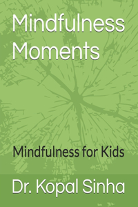 Mindfulness Moments