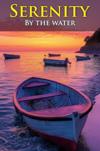 Serenity by the Water