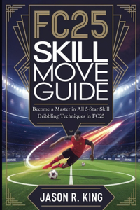 FC25 Skill Move Guide