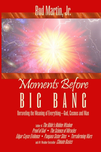 Moments Before Big Bang